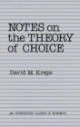 Notes On The Theory Of Choice - Book