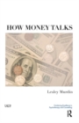 How Money Talks - Book
