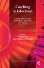 Coaching in Education : Getting Better Results for Students, Educators, and Parents - Book