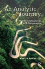 An Analytic Journey : From the Art of Archery to the Art of Psychoanalysis - Book