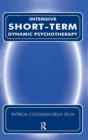 Intensive Short-Term Dynamic Psychotherapy : Theory and Technique - Book