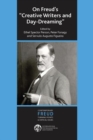 On Freud's Creative Writers and Day-dreaming - Book