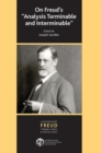 On Freud's Analysis Terminable and Interminable - Book