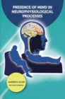 Presence of Mind in Neurophysiological Processes - Book