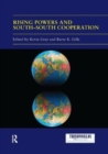 Rising Powers and South-South Cooperation - Book
