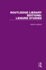 Routledge Library Editions: Leisure Studies - Book