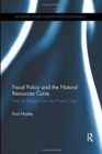 Fiscal Policy and the Natural Resources Curse : How to Escape from the Poverty Trap - Book