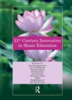 21st Century Innovation in Music Education : Proceedings of the 1st International Conference of the Music Education Community (INTERCOME 2018), October 25-26, 2018, Yogyakarta, Indonesia - Book