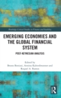 Emerging Economies and the Global Financial System : Post-Keynesian Analysis - Book