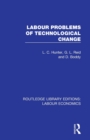 Labour Problems of Technological Change - Book