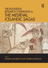 The Routledge Research Companion to the Medieval Icelandic Sagas - Book