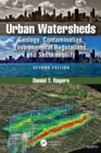 Urban Watersheds : Geology, Contamination, Environmental Regulations, and Sustainability, Second Edition - Book
