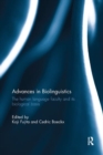 Advances in Biolinguistics : The Human Language Faculty and Its Biological Basis - Book