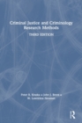 Criminal Justice and Criminology Research Methods - Book
