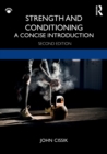Strength and Conditioning : A Concise Introduction - Book