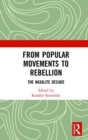 From Popular Movements to Rebellion : The Naxalite Decade - Book