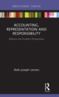 Accounting, Representation and Responsibility : Deleuze and Guattari Perspectives - Book