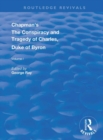 Chapman's The Conspiracy and Tragedy of Charles, Duke of Byron - Book