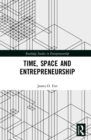 Time, Space and Entrepreneurship - Book