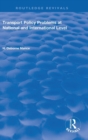 Transport Policy Problems at National and International Level : A Contribution by the Transport Workers' Unions - Book