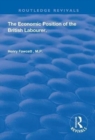 The Economic Position of the British Labourer - Book