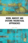 Work: Marxist and Systems-Theoretical Approaches - Book