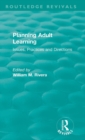 Planning Adult Learning : Issues, Practices and Directions - Book