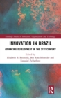 Innovation in Brazil : Advancing Development in the 21st Century - Book
