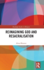 Reimagining God and Resacralisation - Book