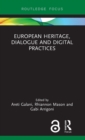 European Heritage, Dialogue and Digital Practices - Book