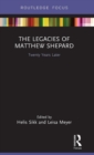 The Legacies of Matthew Shepard : Twenty Years Later - Book