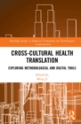 Cross-Cultural Health Translation : Exploring Methodological and Digital Tools - Book