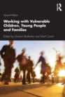 Working with Vulnerable Children, Young People and Families - Book