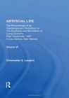 Artificial Life : Proceedings Of An Interdisciplinary Workshop On The Synthesis And Simulation Of Living Systems - Book