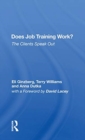 Does Job Training Work? : The Clients Speak Out - Book