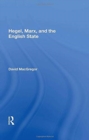 Hegel, Marx, And The English State - Book