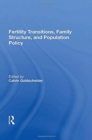 Fertility Transitions, Family Structure, And Population Policy - Book