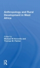 Anthropology And Rural Development In West Africa - Book