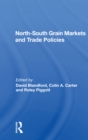 North-south Grain Markets And Trade Policies - Book