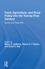 Food, Agriculture, And Rural Policy Into The Twenty-first Century : Issues And Trade-offs - Book