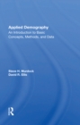 Applied Demography : An Introduction To Basic Concepts, Methods, And Data - Book