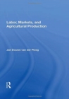 Labor, Markets, and Agricultural Production - Book
