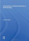 Introduction to Library Research in Anthropology - Book