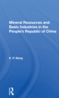 Mineral Resources and Basic Industries in the People's Republic of China - Book