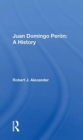 Juan Domingo Peron : A History - Book