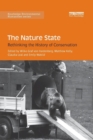 The Nature State : Rethinking the History of Conservation - Book