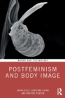 Postfeminism and Body Image - Book