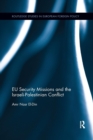 EU Security Missions and the Israeli-Palestinian Conflict - Book