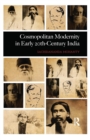 Cosmopolitan Modernity in Early 20th-Century India - Book