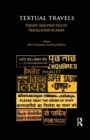 Textual Travels : Theory and Practice of Translation in India - Book